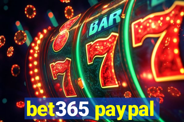 bet365 paypal